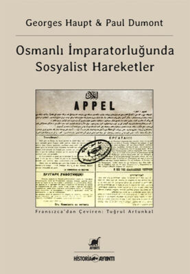 Osmanlı İmparatorluğu'nda Sosyalist Hareketler - 1