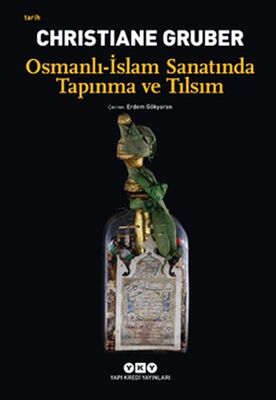 Osmanlı - İslam Sanatında Tapınma ve Tılsım - 1