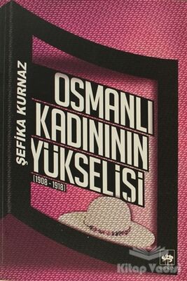 Osmanlı Kadının Yükselişi - 1