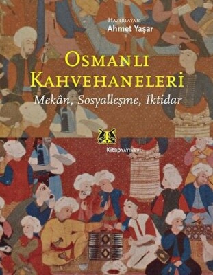 Osmanlı Kahvehaneleri - Kitap Yayınevi