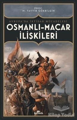 Osmanlı Macar İlişkileri - Kronik Kitap