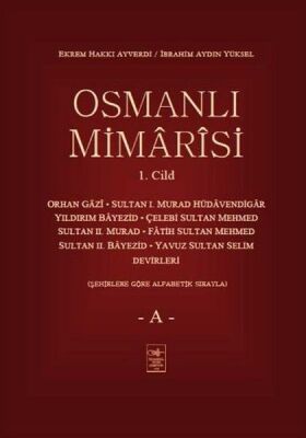 Osmanlı Mimarisi 1. Cilt - 1