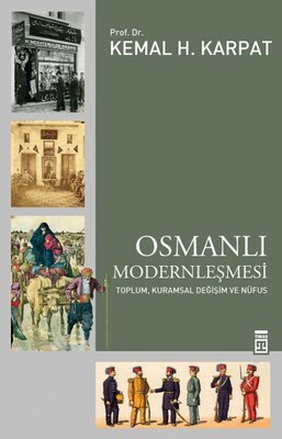 Osmanlı Modernleşmesi - Timaş Tarih