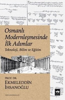 Osmanlı Modernleşmesinde İlk Adımlar - Ötüken Neşriyat