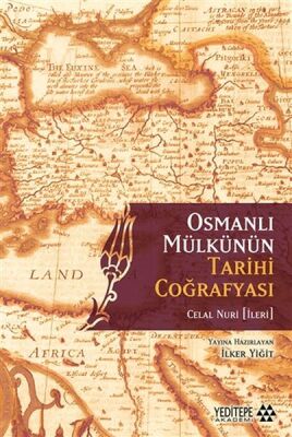 Osmanlı Mülkünün Tarihi Coğrafyası - 1
