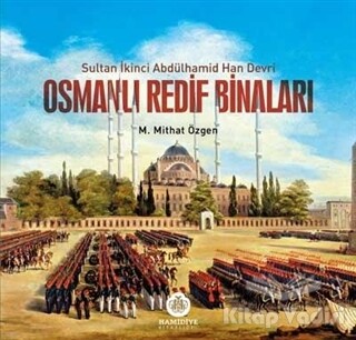 Osmanlı Redif Binaları - Hamidiye Kitaplığı