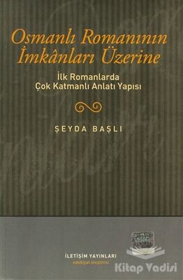 Osmanlı Romanının İmkanları Üzerine - 1