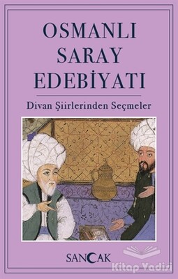 Osmanlı Saray Edebiyatı - Sancak Yayınları