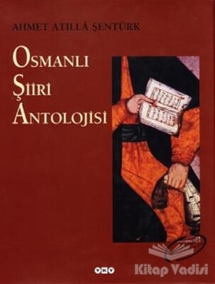 Osmanlı Şiiri Antolojisi - Yapı Kredi Yayınları