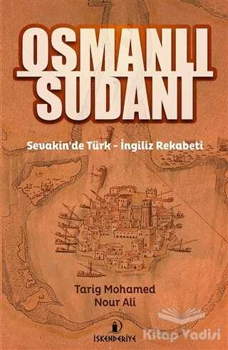 İskenderiye Yayınları - Osmanlı Sudanı