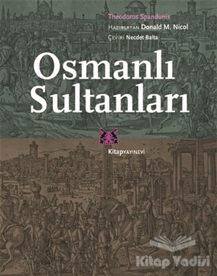 Osmanlı Sultanları - Kitap Yayınevi