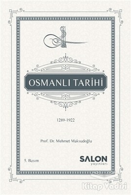 Osmanlı Tarihi (1289-1922) - Salon Yayınları
