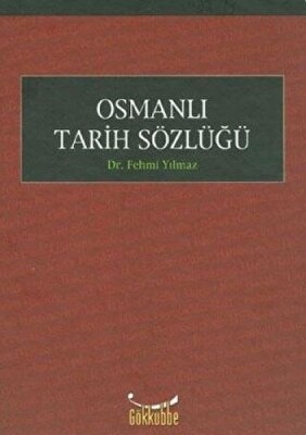 Osmanlı Tarihi Sözlüğü - Gökkubbe