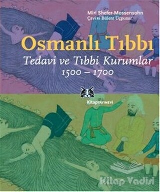 Osmanlı Tıbbı - Kitap Yayınevi