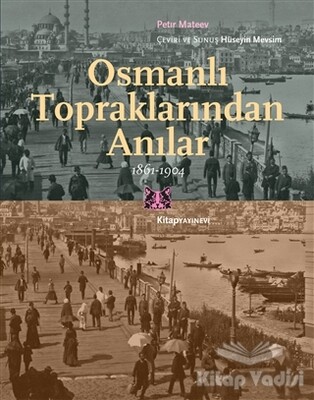 Osmanlı Topraklarında Anılar - Kitap Yayınevi