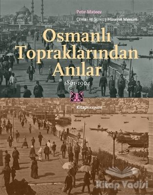 Osmanlı Topraklarında Anılar - 1