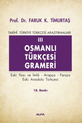Osmanlı Türkçesi Grameri 3 - Alfa Yayınları