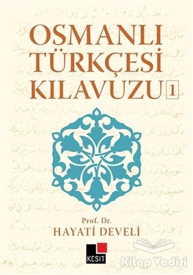 Osmanlı Türkçesi Kılavuzu 1 - 1