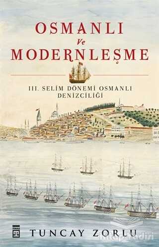 Timaş Yayınları - Osmanlı ve Modernleşme