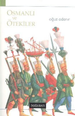 Osmanlı ve Ötekiler - 1