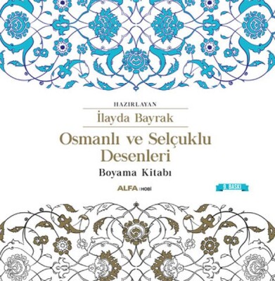 Osmanlı ve Selçuklu Desenleri Boyama Kitabı - Alfa Yayınları