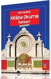 Osmanlıca Kitabe Okuma Rehberi (Örnek Çözümlü) - 1