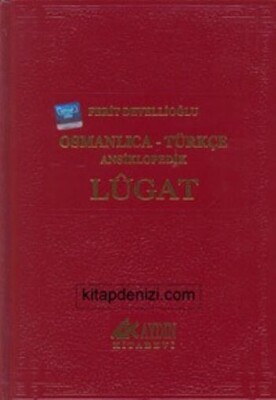 Osmanlıca - Türkçe Ansiklopedik Lugat (4 Farklı Renk Seçeneğiyle) - Aydın Kitabevi