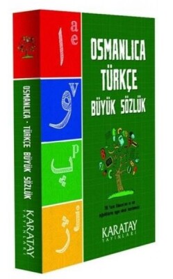 Osmanlıca Türkçe Büyük Sözlük - Karatay Akademi Yayınları