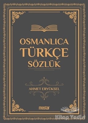 Osmanlıca Türkçe Sözlük - Mostar