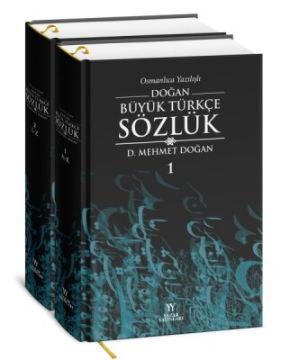 Osmanlıca Yazılışlı Doğan Büyük Türkçe Sözlük 2 Cilt - Yazar Yayınları