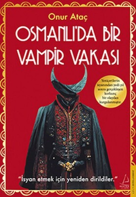 Osmanlı’da Bir Vampir Vakası - Destek Yayınları