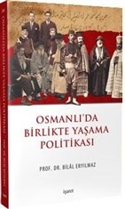 Osmanlı’da Birlikte Yaşama Politikası - İşaret Yayınları