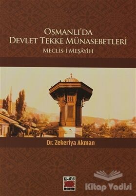 Osmanlı'da Devlet Tekke Münasebetleri - 1