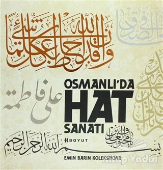 Osmanlı’da Hat Sanatı-Emin Barın Koleksiyonu (Kutulu) - 1