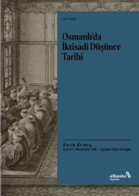 Osmanlı’da İktisadi Düşünce Tarihi - Albaraka Yayınları