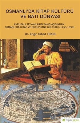 Osmanlı'da Kitap Kültürü ve Batı Dünyası - Hiperlink Yayınları