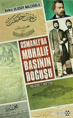 Osmanlı'da Muhalif Başının Doğuşu - Yeditepe Yayınevi