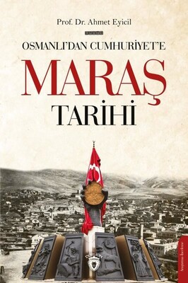 Osmanlı’dan Cumhuriyet’e Maraş Tarihi - Dorlion Yayınları