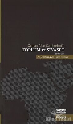 Osmanlı’dan Cumhuriyet’e Toplum ve Siyaset - 1