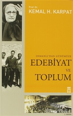 Osmanlı’dan Günümüze Edebiyat ve Toplum - Timaş Yayınları
