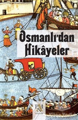 Osmanlı’dan Hikayeler - 2