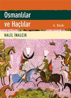 Osmanlılar ve Haçlılar - Alfa Yayınları