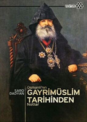 Osmanlı’nın Gayrimüslim Tarihinden Notlar - Yeditepe Yayınevi