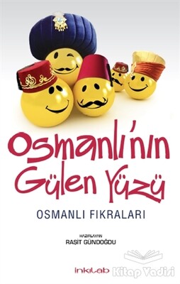 Osmanlı’nın Gülen Yüzü - İnkılab Yayınları