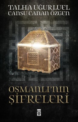 Osmanlının Şifreleri - Timaş Yayınları