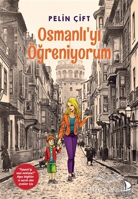 Osmanlı'yı Öğreniyorum - Destek Yayınları