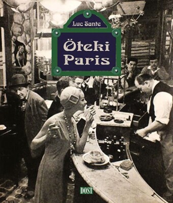 Öteki Paris - Dost Kitabevi Yayınları