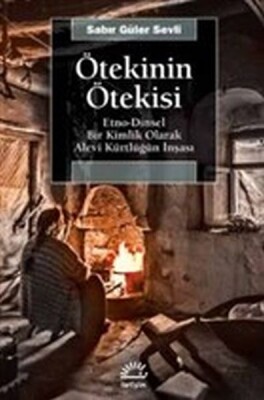 Ötekinin Ötekisi - İletişim Yayınları