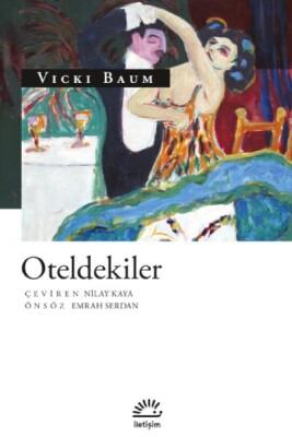 Oteldekiler - İletişim Yayınları