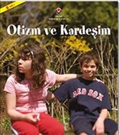 Otizm ve Kardeşim - TÜBİTAK Yayınları